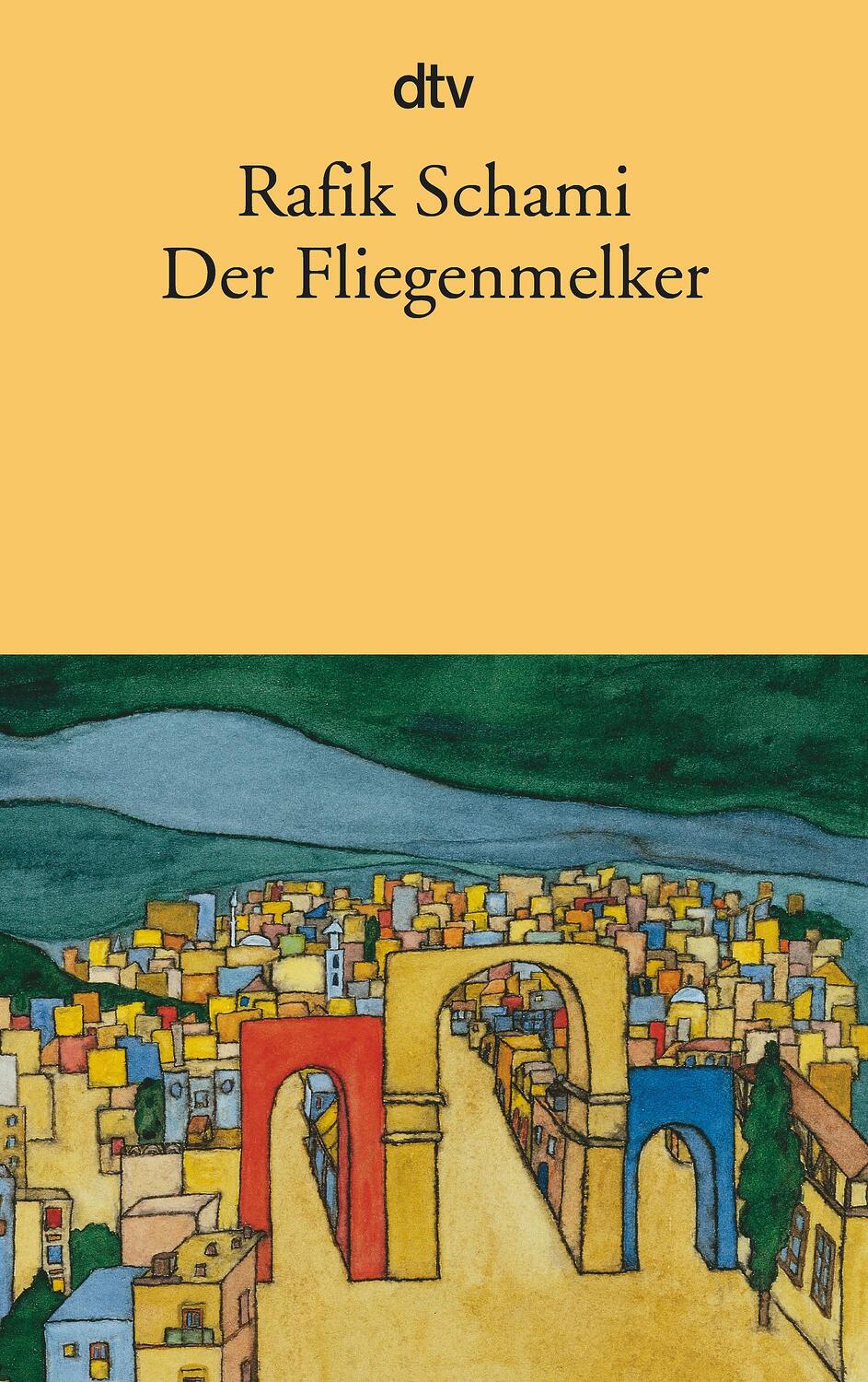 Cover: 9783423110815 | Der Fliegenmelker und andere Erzählungen | Rafik Schami | Taschenbuch