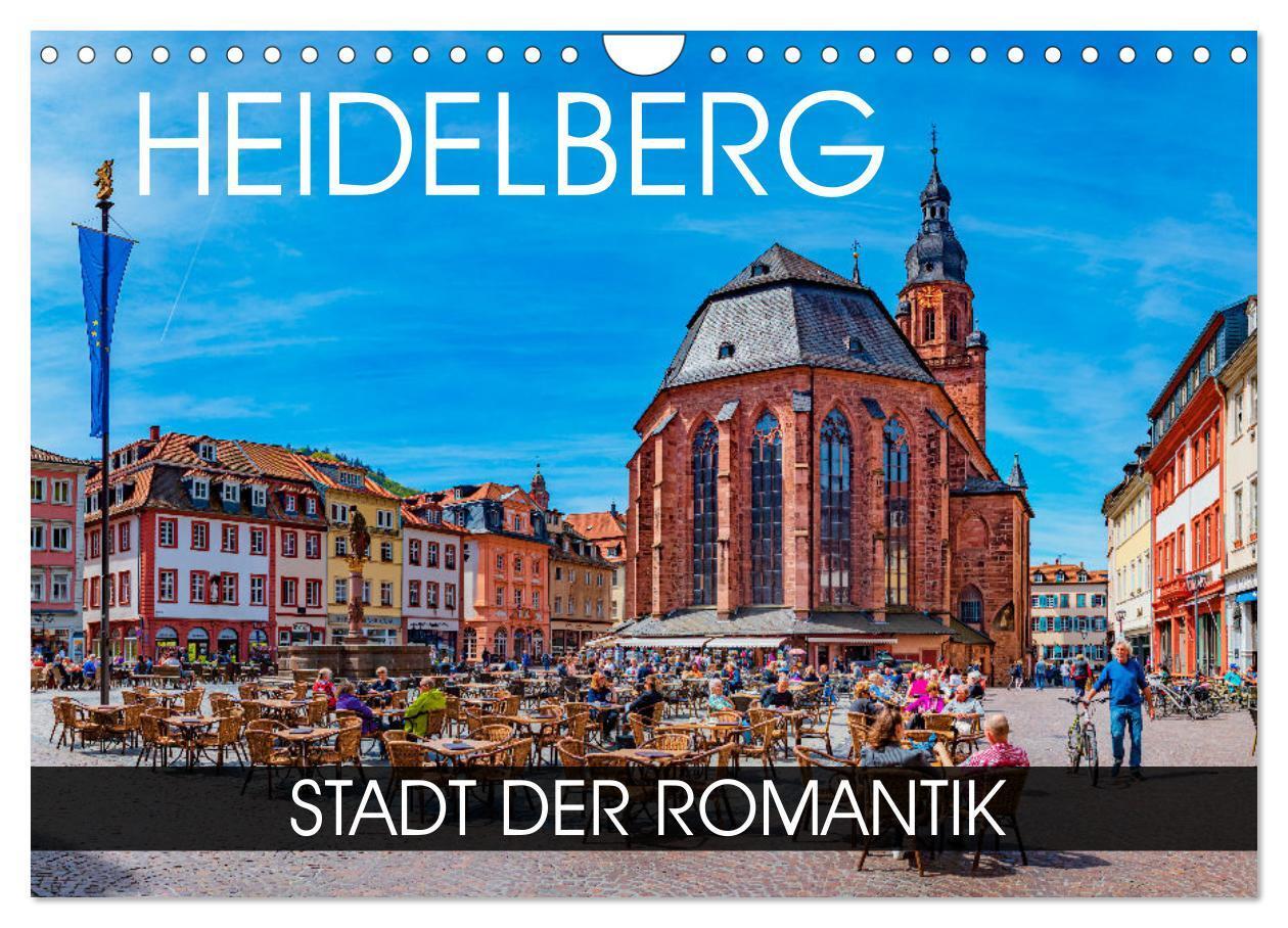 Cover: 9783383644603 | Heidelberg - Stadt der Romantik (Wandkalender 2024 DIN A4 quer),...