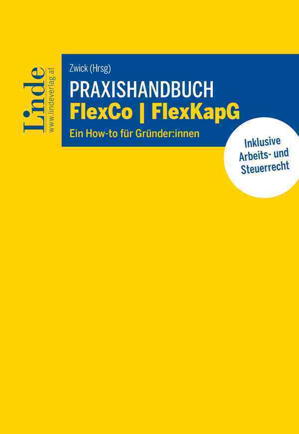 Cover: 9783707349689 | Praxishandbuch FlexCo FlexKapG | Ein How-to für Gründer:innen | Zwick