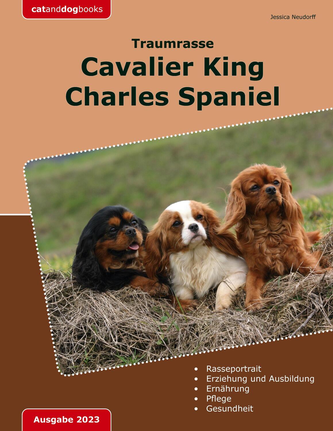 Cover: 9783757828943 | Traumrasse: Cavalier King Charles Spaniel | Jessica Neudorff | Buch