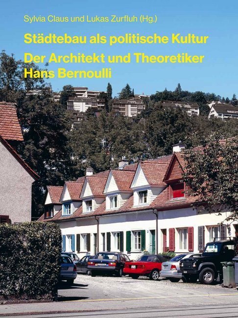 Cover: 9783856763534 | Städtebau als politische Kultur | Sylvia Claus (u. a.) | Buch | 384 S.