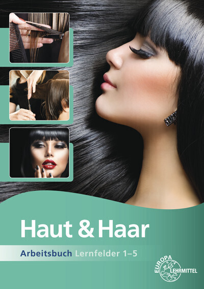 Cover: 9783808566596 | Haut & Haar Arbeitsbuch Lernfelder 1-5 | Katja Wiemann | Taschenbuch