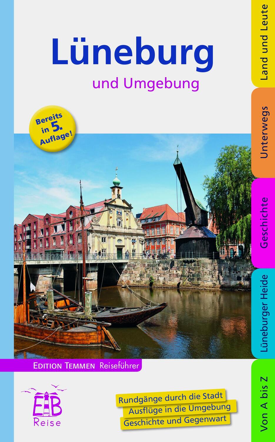 Cover: 9783861089247 | Lüneburg und Umgebung | Edition Temmen Reiseführer | Michael Schnelle