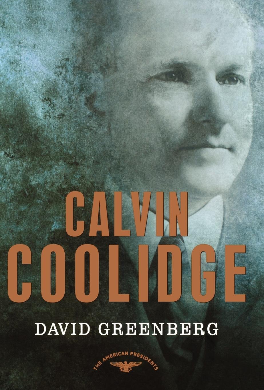 Cover: 9780805069570 | Calvin Coolidge | David Greenberg | Buch | Englisch | 2006