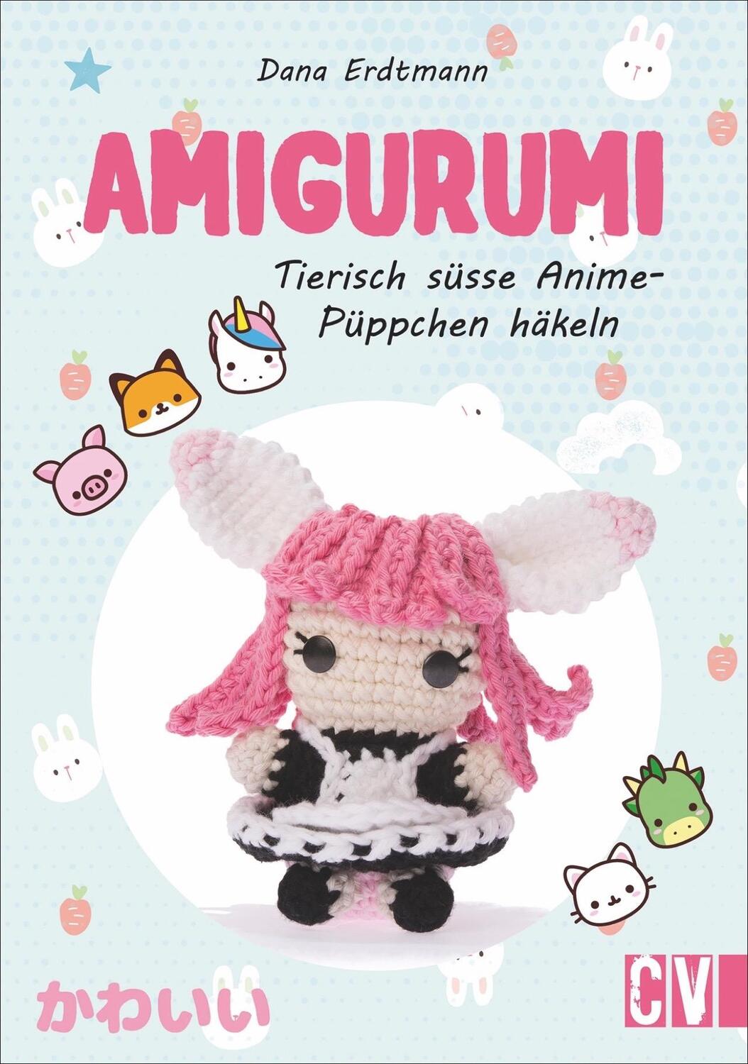 Cover: 9783841066121 | Amigurumi | Tierisch süße Anime Püppchen häkeln | Dana Erdtmann | Buch
