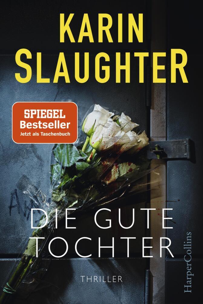 Cover: 9783959671897 | Die gute Tochter | Thriller | Karin Slaughter | Taschenbuch | Deutsch