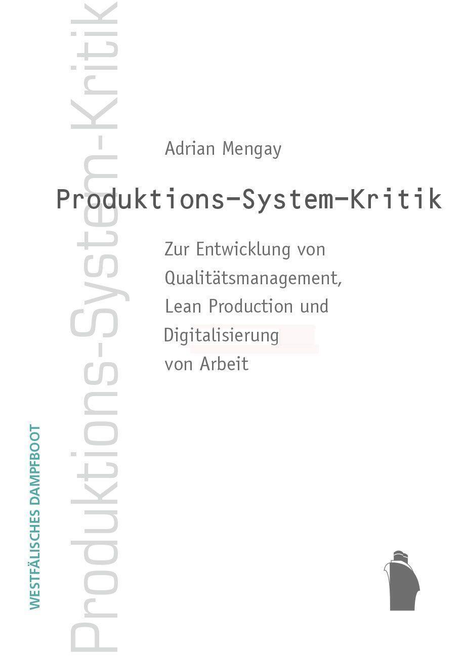 Cover: 9783896910868 | Produktions-System-Kkritik | Adrian Mengay | Taschenbuch | Deutsch