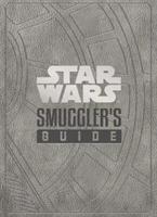 Cover: 9781789092622 | Star Wars - The Smuggler's Guide | Daniel Wallace | Buch | Gebunden