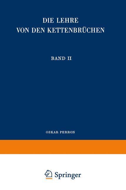 Cover: 9783519020226 | Die Lehre von den Kettenbrüchen | Oskar Perron | Taschenbuch | Deutsch