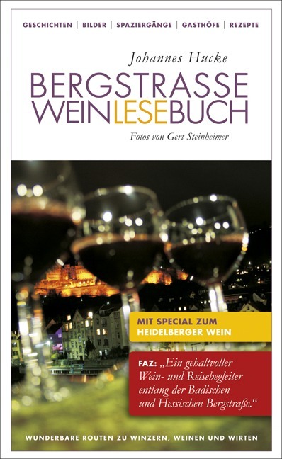 Cover: 9783881905046 | Bergstraße Weinlesebuch | Johannes Hucke | Taschenbuch | 448 S. | 2008