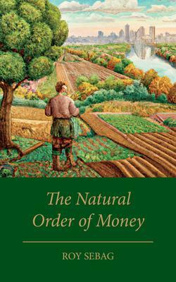 Cover: 9781915294227 | The Natural Order of Money | Roy Sebag | Buch | 2023