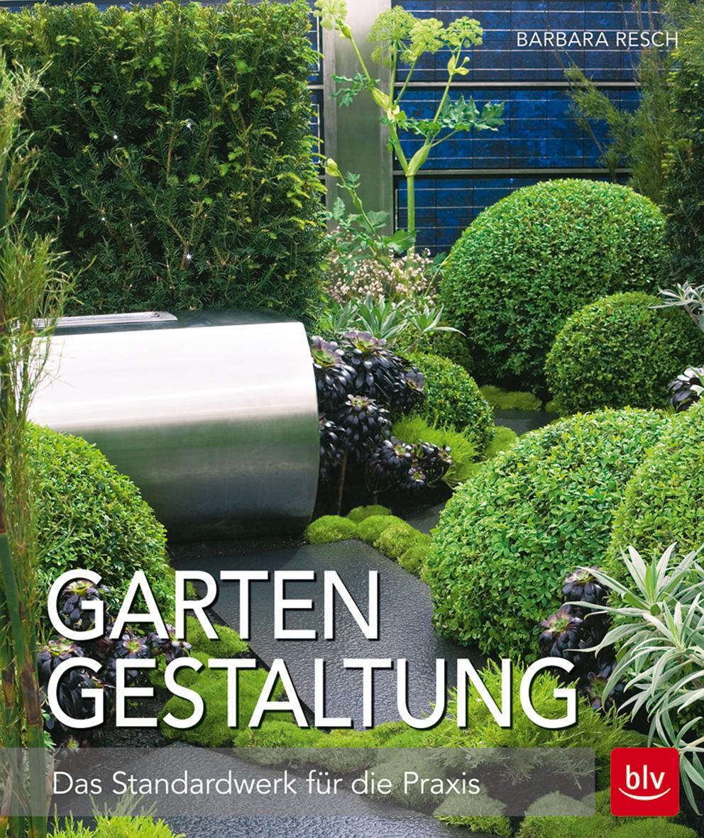 Cover: 9783835414624 | Gartengestaltung | Das Standardwerk für die Praxis | Barbara Resch