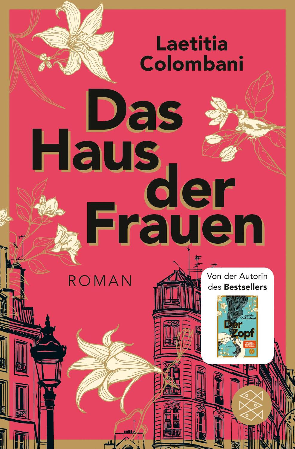 Cover: 9783596700103 | Das Haus der Frauen | Roman | Laetitia Colombani | Taschenbuch | 2021