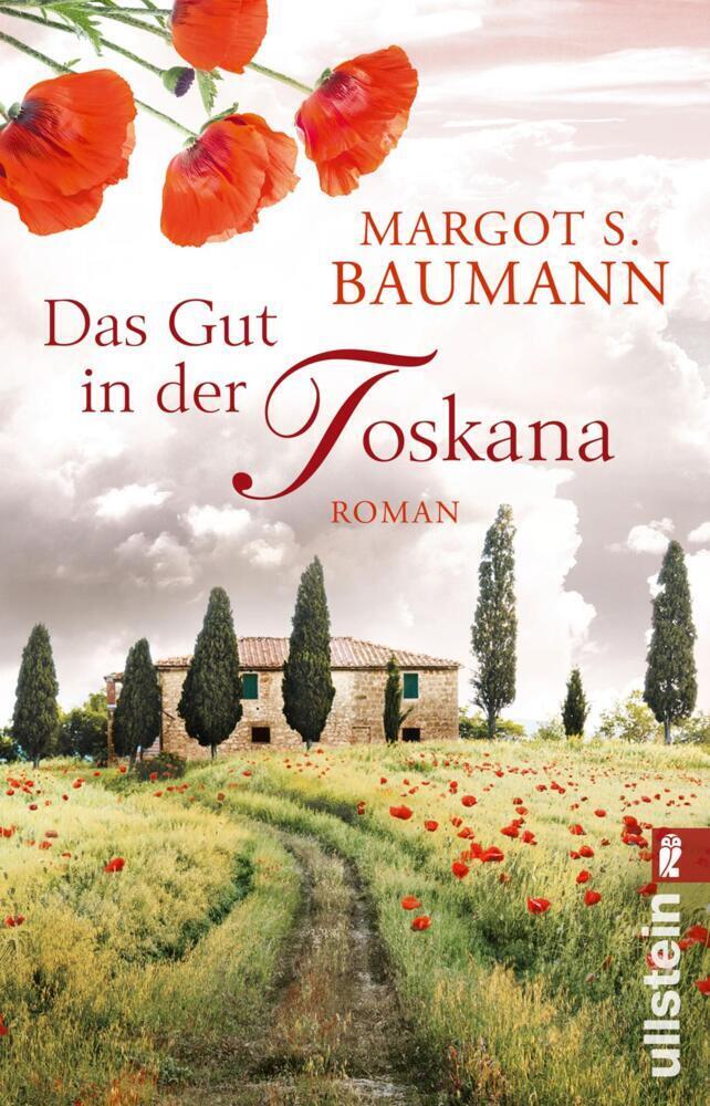 Cover: 9783548060927 | Das Gut in der Toskana | Roman | Margot S. Baumann | Taschenbuch