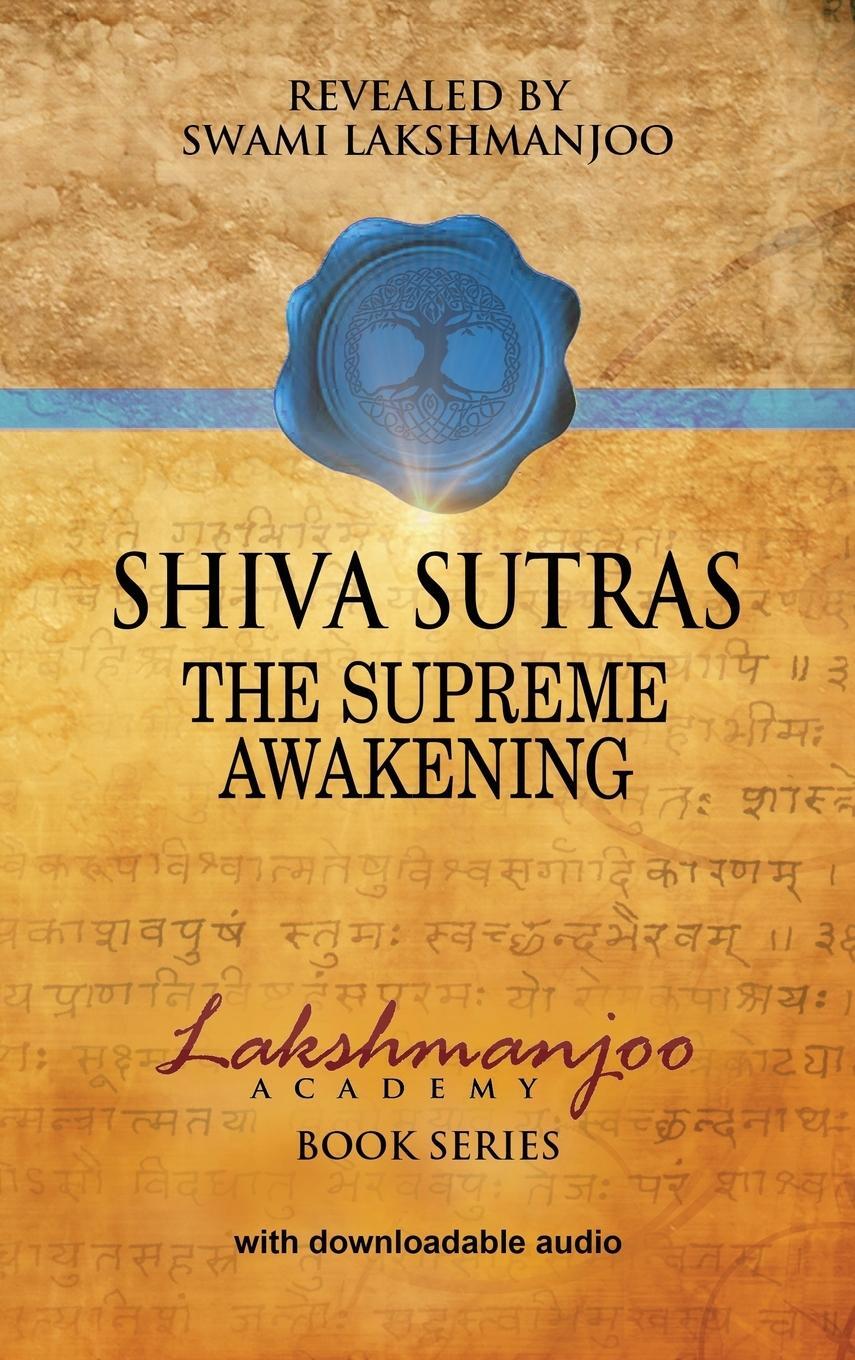 Cover: 9780983783381 | S¿hiva Su¿tras | The Supreme Awakening | Swami Lakshmanjoo | Buch