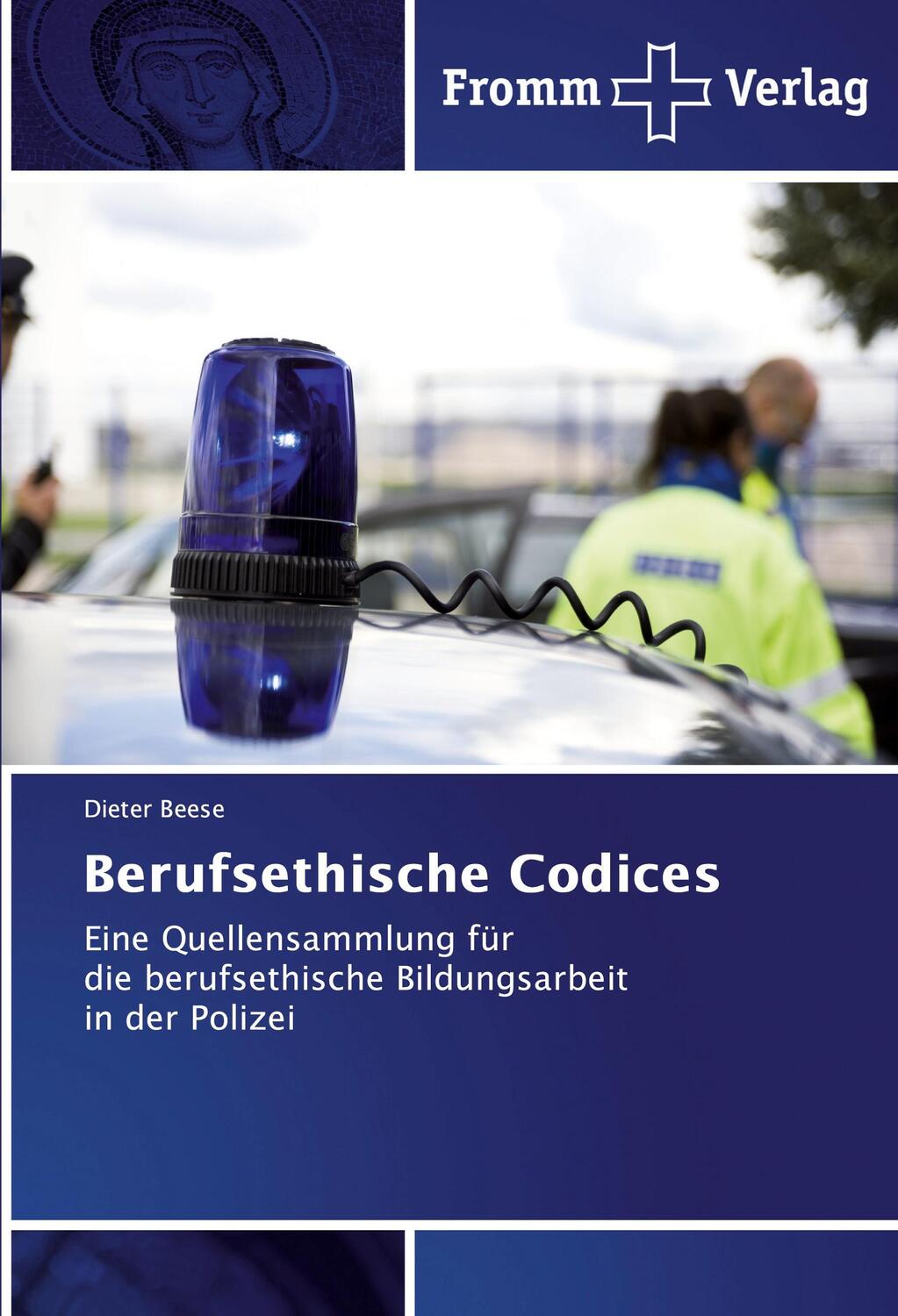 Cover: 9786202442923 | Berufsethische Codices | Dieter Beese | Taschenbuch | Paperback | 2018