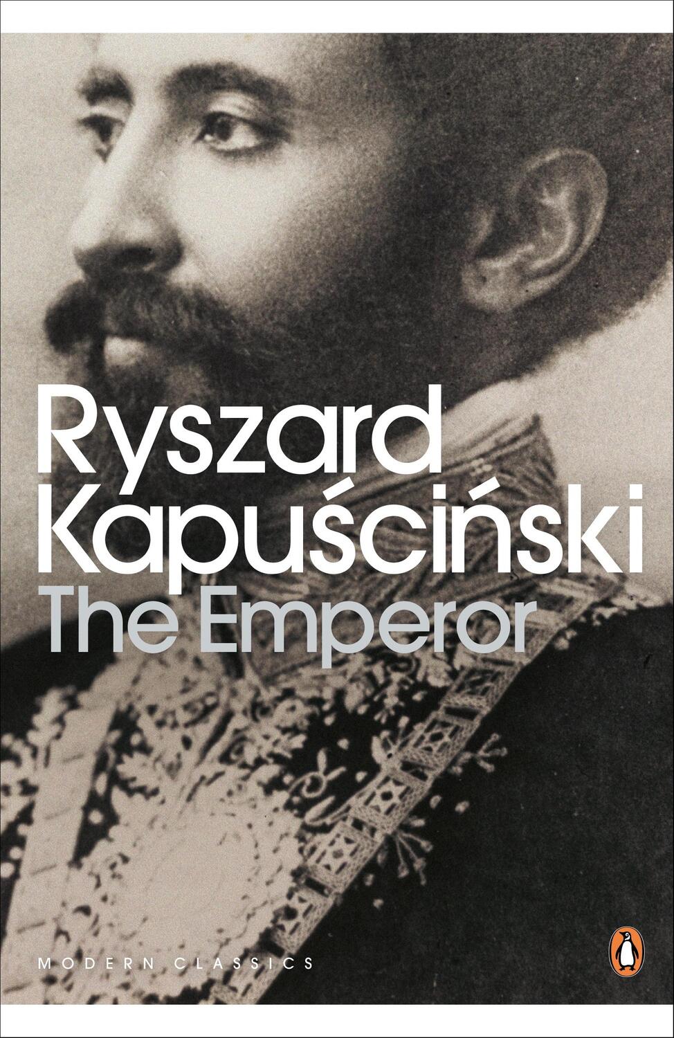Cover: 9780141188034 | The Emperor | Downfall of an Autocrat | Ryszard Kapuscinski | Buch
