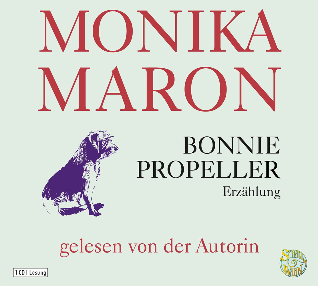 Cover: 9783837156614 | Bonnie Propeller, 1 Audio-CD | Schall & Wahn | Monika Maron | Audio-CD