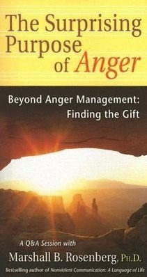 Cover: 9781892005151 | The Surprising Purpose of Anger: Beyond Anger Management: Finding...