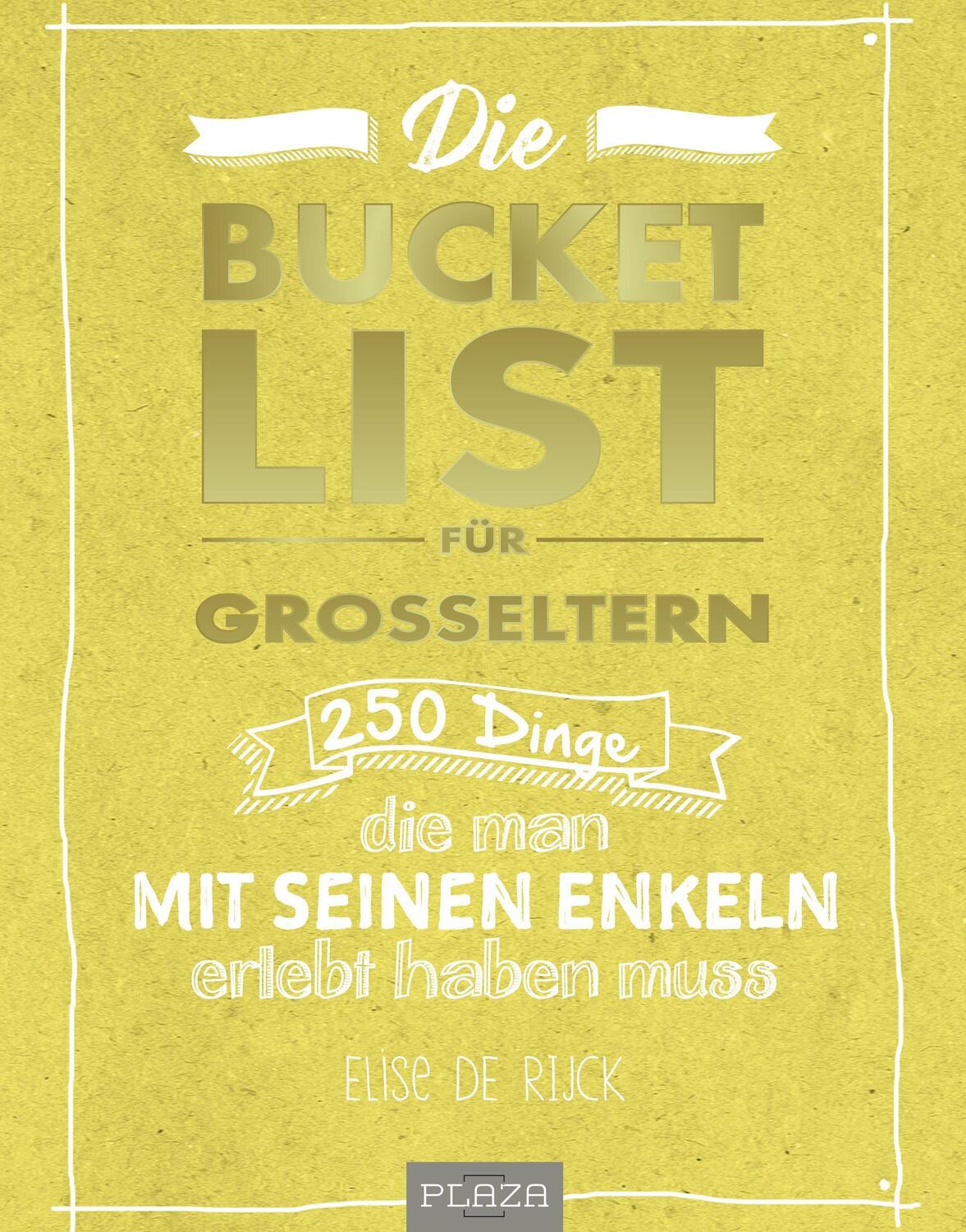 Cover: 9783958438934 | Die Bucket List für Großeltern | Elise de Rijck | Taschenbuch | 2019