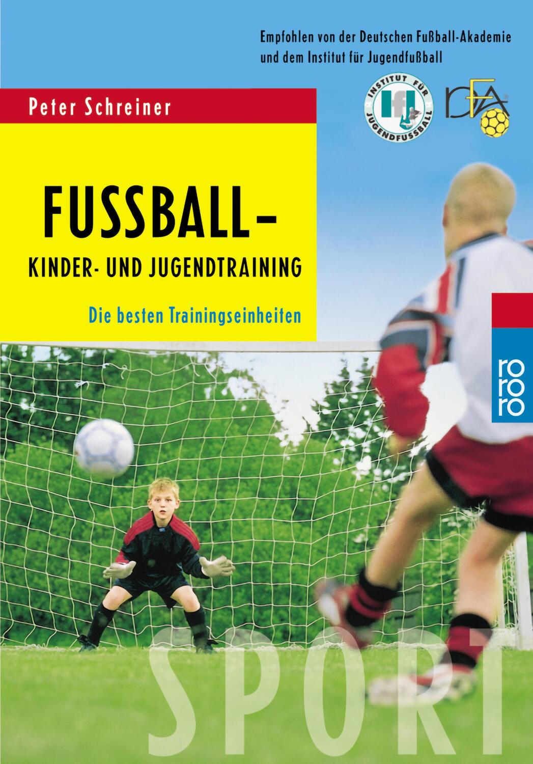 Cover: 9783499610158 | Fußball - Kinder- und Jugendtraining | Die besten Trainingseinheiten