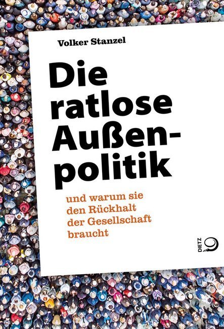 Cover: 9783801205546 | Die ratlose Außenpolitik | Volker Stanzel | Taschenbuch | 2019
