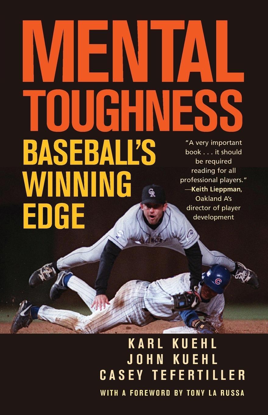 Cover: 9781566637237 | Mental Toughness | Baseball's Winning Edge | Karl Kuehl (u. a.) | Buch