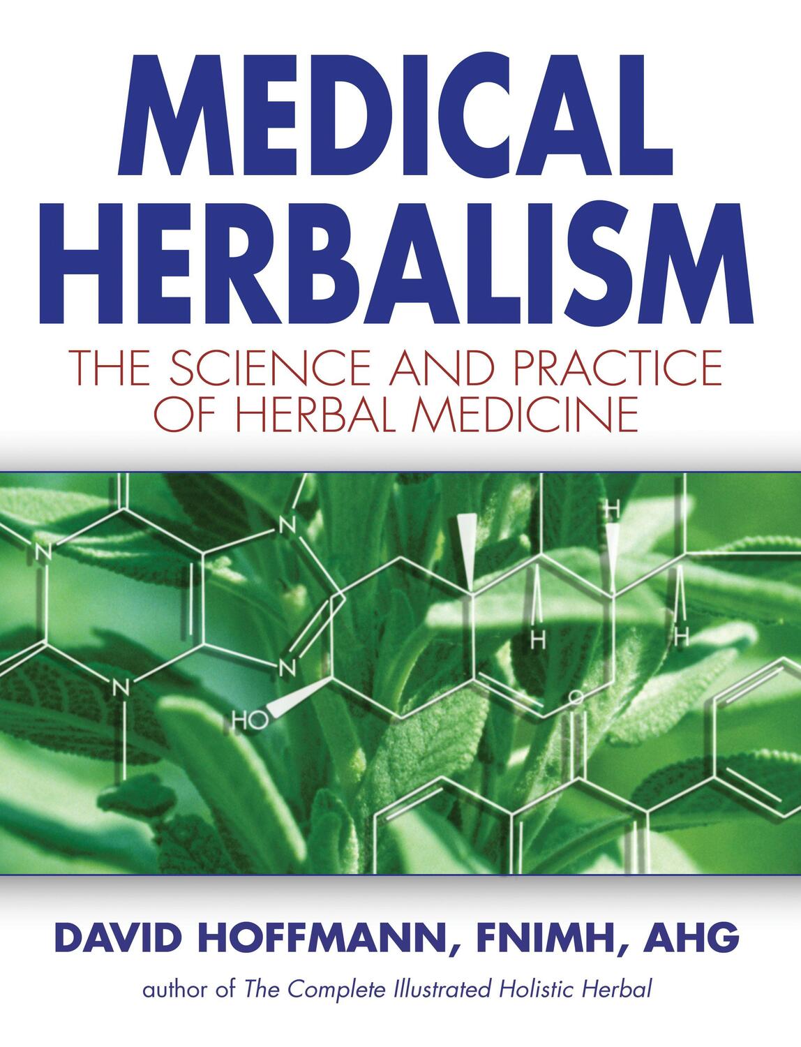 Cover: 9780892817498 | Medical Herbalism | The Science and Practice of Herbal Medicine | Buch