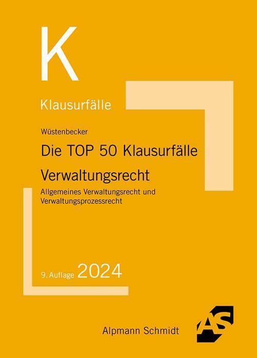 Cover: 9783867528900 | Die TOP 50 Klausurfälle Verwaltungsrecht | Horst Wüstenbecker | Buch