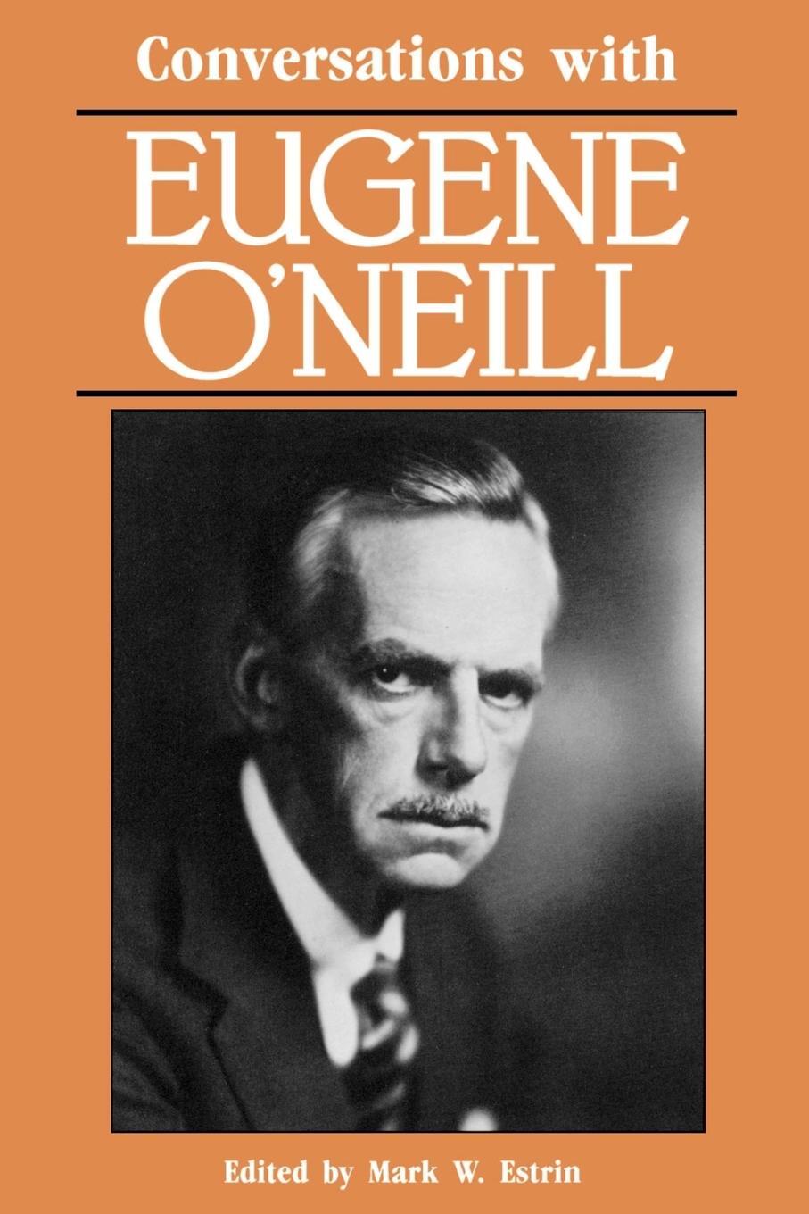 Cover: 9780878054473 | Conversations with Eugene O'Neill | Mark W. Estrin | Taschenbuch