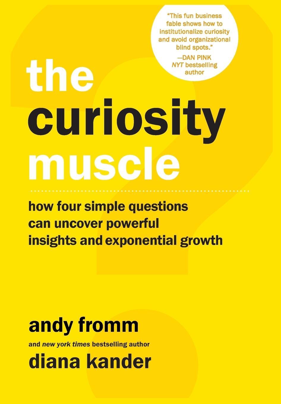 Cover: 9780692135945 | The Curiosity Muscle | Diana Kander (u. a.) | Buch | Englisch | 2018