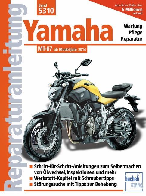 Cover: 9783716821978 | Yamaha MT 07 | ab Modelljahr 2014 | Taschenbuch | Reparaturanleitungen