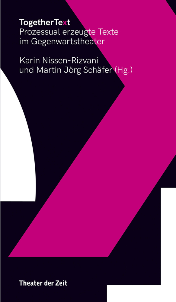 Cover: 9783957493033 | TogetherText | Prozessual erzeugte Texte im Gegenwartstheater | Buch