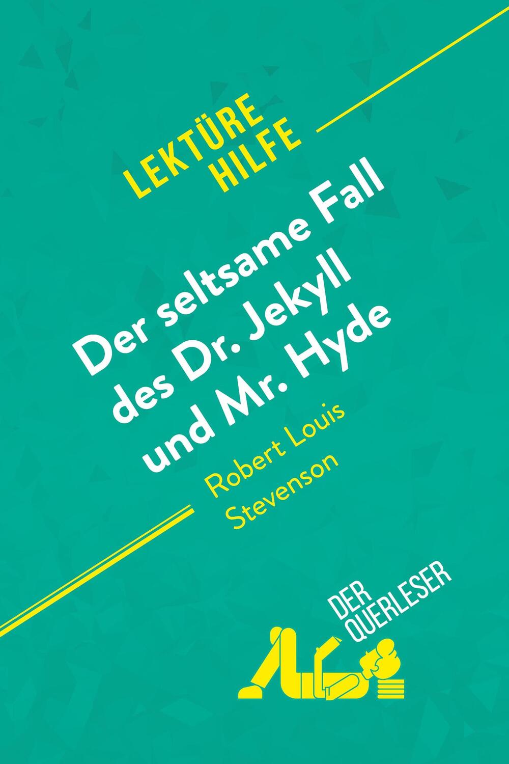 Cover: 9782808007559 | Der seltsame Fall des Dr. Jekyll und Mr. Hyde von Robert Louis...