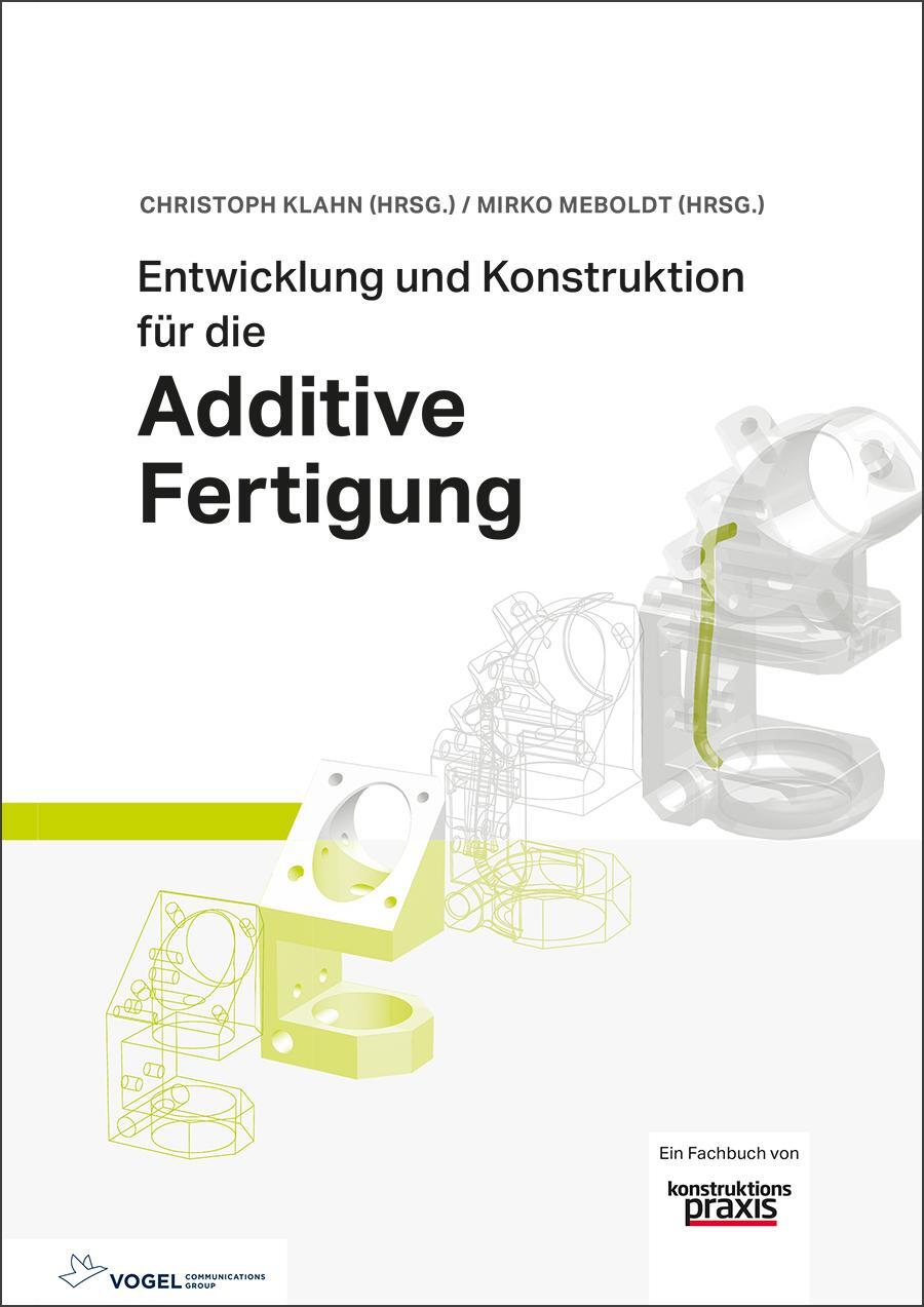 Cover: 9783834334695 | Entwicklung und Konstruktion für die Additive Fertigung | Buch | 2021