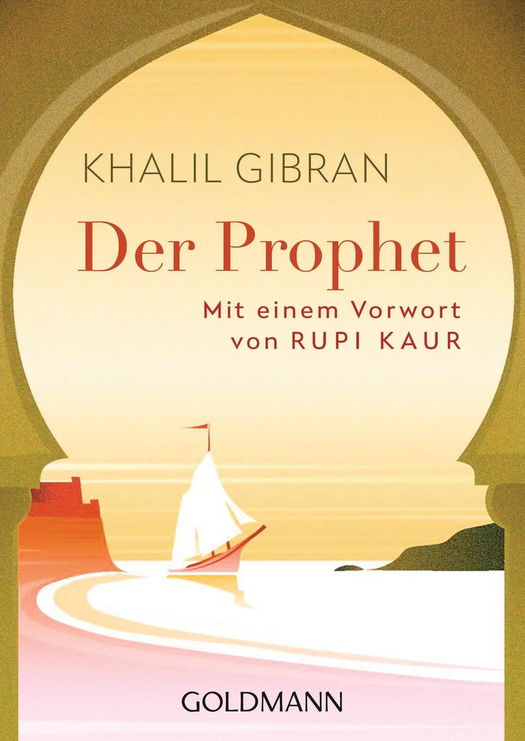 Cover: 9783442223046 | Der Prophet | Mit einem Vorwort von Rupi Kaur | Khalil Gibran | Buch