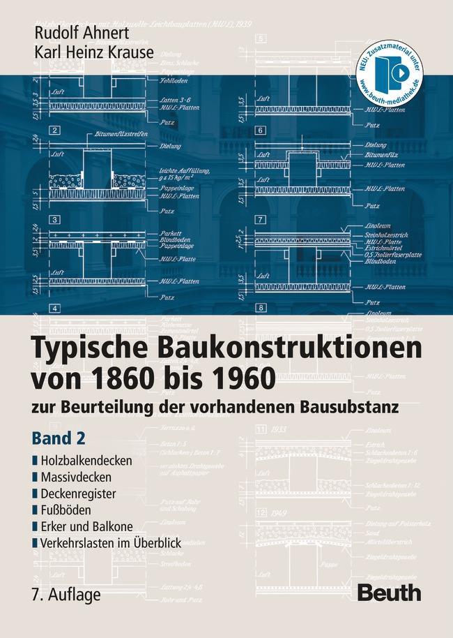 Cover: 9783410211341 | Typische Baukonstruktionen von 1860 bis 1960. Band 2 | Ahnert (u. a.)