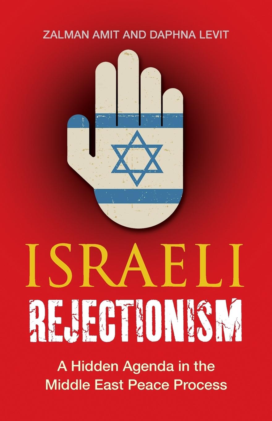 Cover: 9780745330280 | Israeli Rejectionism | Zalman Amit (u. a.) | Taschenbuch | Englisch