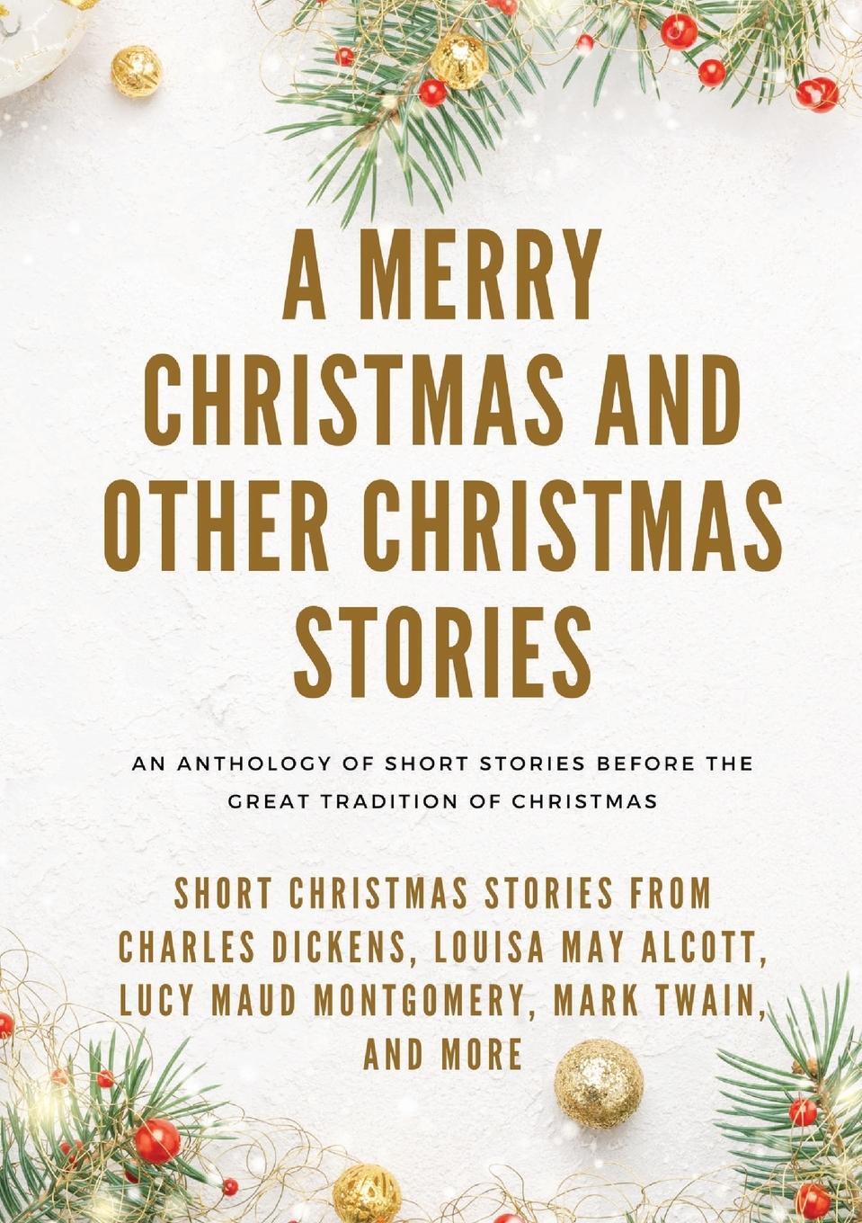Cover: 9782382740248 | A Merry Christmas and Other Christmas Stories | Alcott (u. a.) | Buch