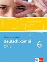 Cover: 9783123131769 | deutsch.kombi PLUS 6. Allgemeine Ausgabe für differenzierende...