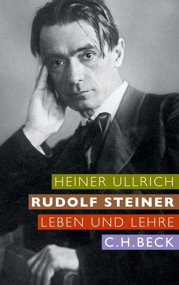 Cover: 9783406612053 | Rudolf Steiner | Leben und Lehre | Heiner Ullrich | Buch | Deutsch