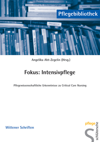 Cover: 9783899931082 | Fokus: Intensivpflege | Angelika Abt-Zegelin | Taschenbuch | 308 S.