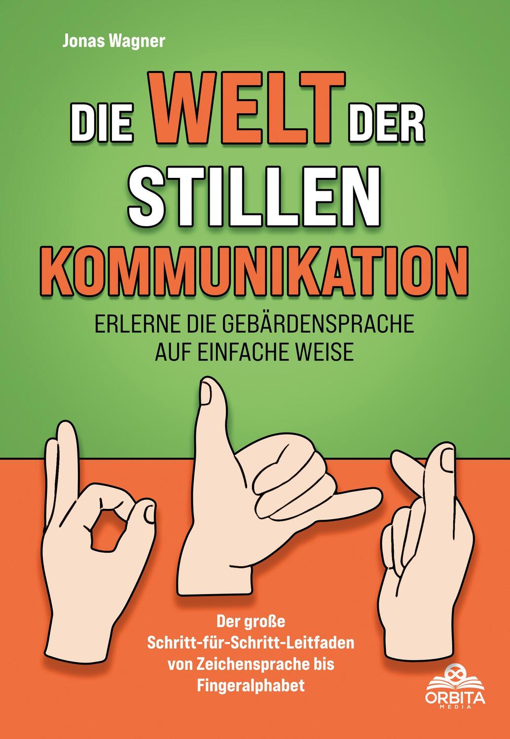 Cover: 9783989351769 | Die Welt der stillen Kommunikation | Jonas Wagner | Taschenbuch | 2024