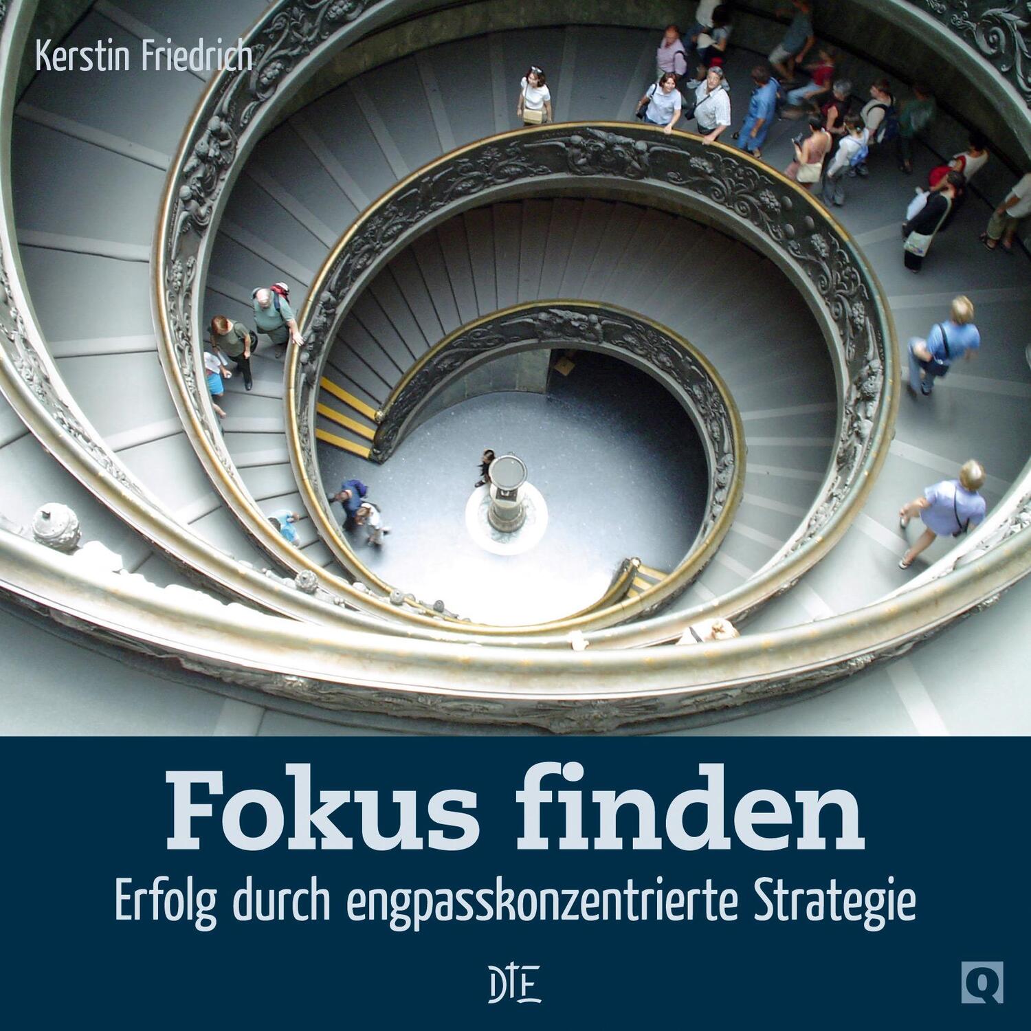Cover: 9783862706419 | Fokus finden | Erfolg durch engpasskonzentrierte Strategie | Friedrich