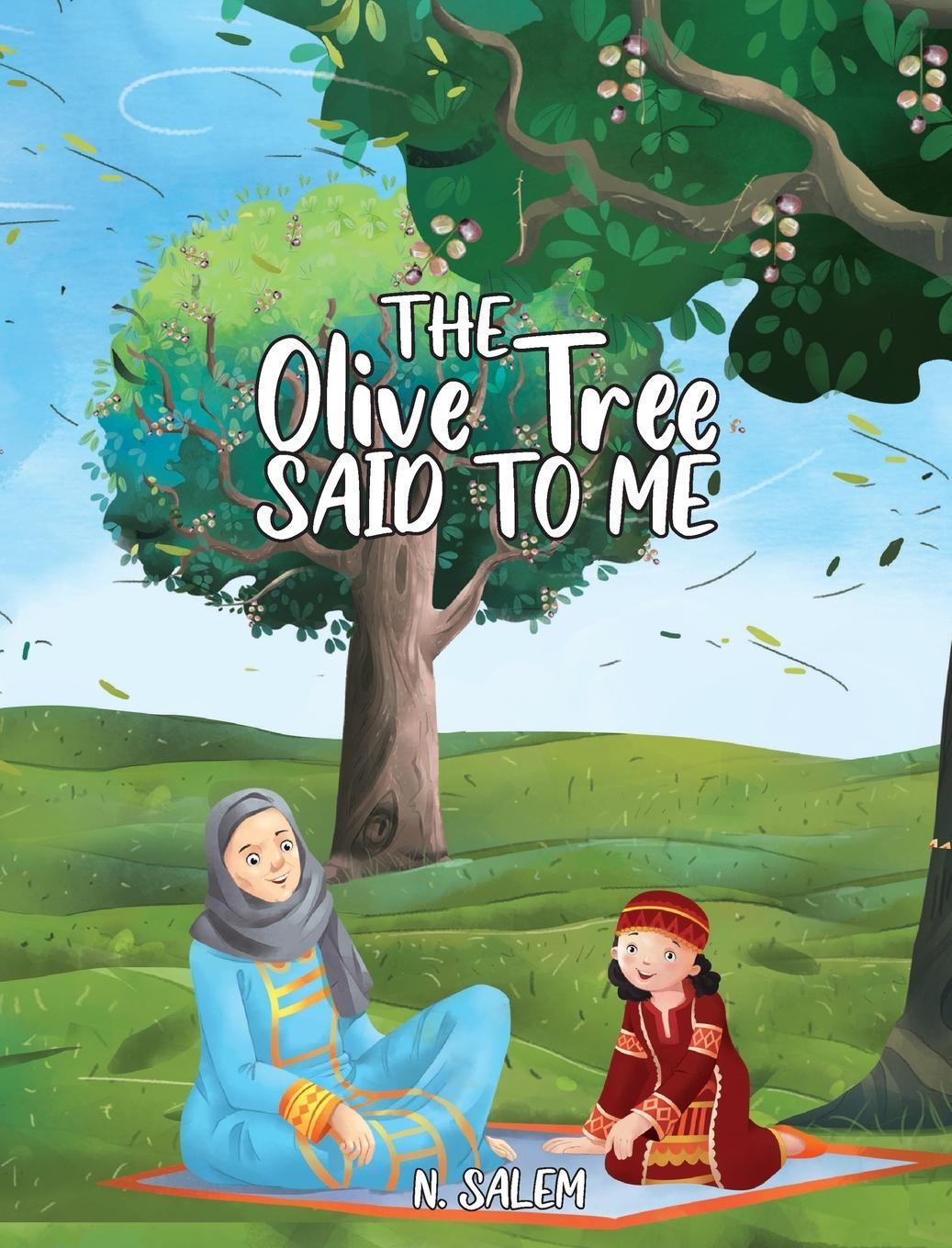 Cover: 9780578896809 | The Olive Tree Said to Me | N. Salem | Buch | Englisch | 2021