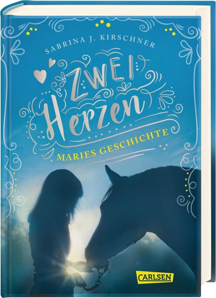 Cover: 9783551652300 | Zwei Herzen - eine Pferdeliebe 2: Maries Geschichte | Kirschner | Buch