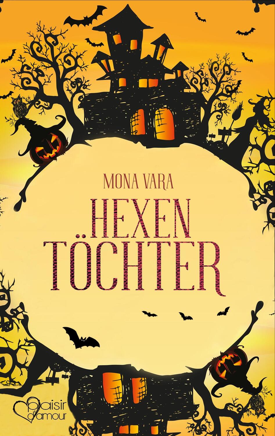 Cover: 9783864954474 | Hexentöchter | Mona Vara | Taschenbuch | Paperback | Deutsch | 2019