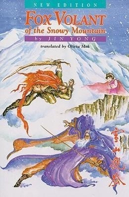 Cover: 9789622017337 | Jin Yong: Fox Volant of the Snowy Mountain | Jin Yong | Taschenbuch