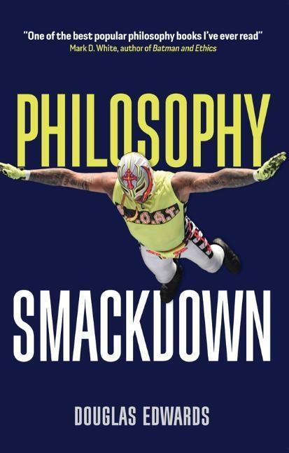 Cover: 9781509537662 | Philosophy Smackdown | Douglas Edwards | Taschenbuch | 200 S. | 2020