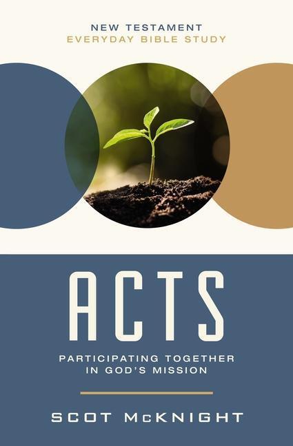 Cover: 9780310129394 | Acts | Participating Together in God's Mission | Scot Mcknight | Buch
